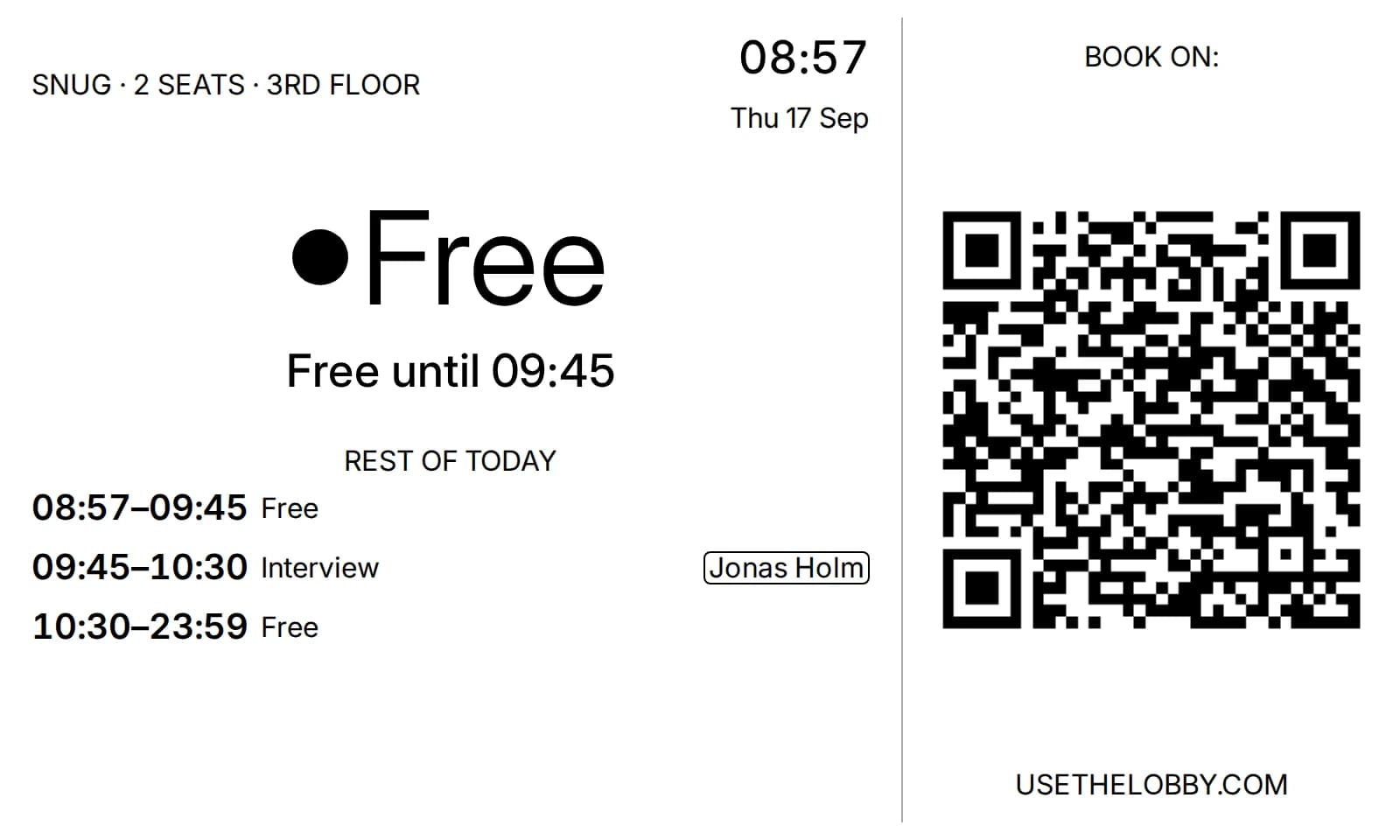 Lobby e-ink display showing the Snug room free until 09:45, with an interview booked after that